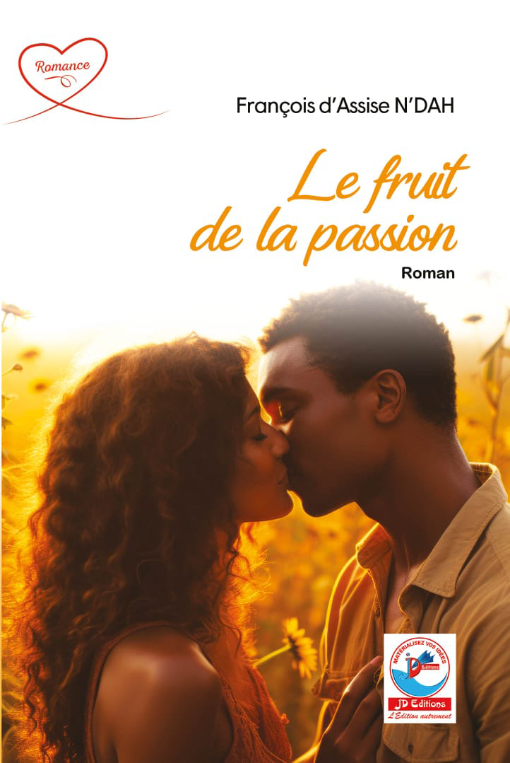 Le fruit de la passion — Roman